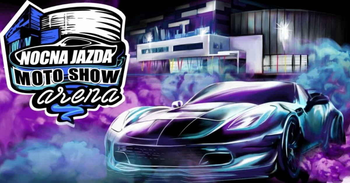 Nocna Jazda Moto Show Arena