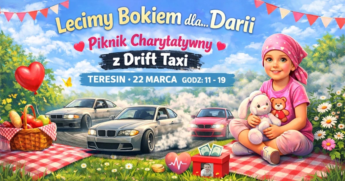 Lecimy Bokiem dla...Darii - Piknik Charytatywny z Drift Taxi - Top-Chem Teresin