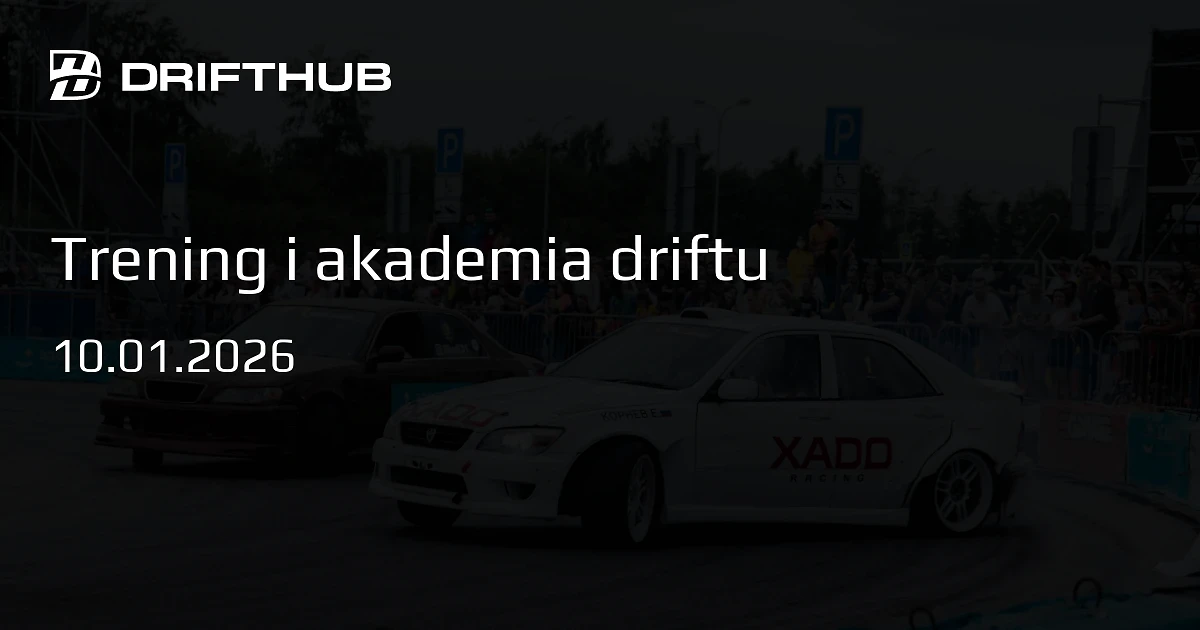 Trening i akademia driftu 