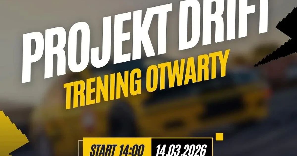 Trening otwarty – Projekt Drift 14.03.2026